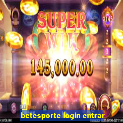 betesporte login entrar